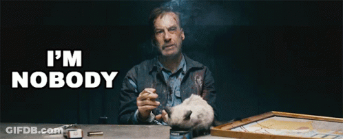 Man Smoking Cigarette Saying I'm Nobody GIF