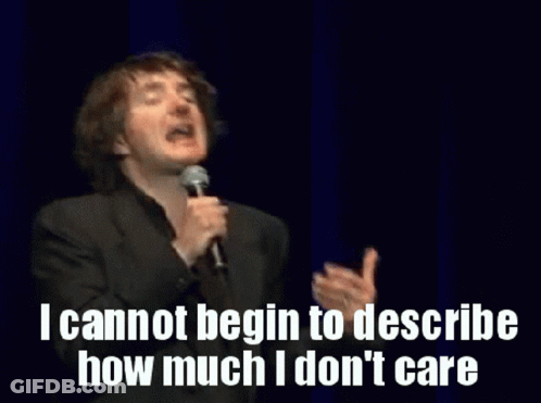 Man Speaking Into Microphone Saying I Cannot Begin To Describe How Much I Don't Care GIF