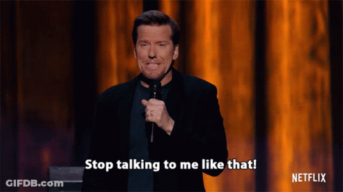 Man Speaking Into Microphone Stop Talking To Me Like That GIF