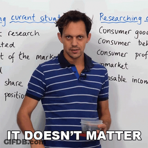 Man Standing By Whiteboard It Doesn't Matter GIF