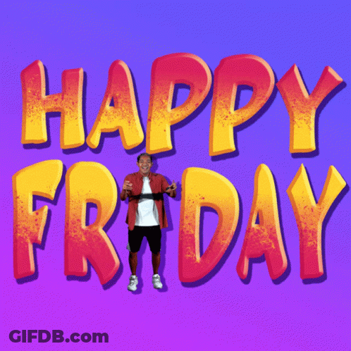 Man Standing In Front Of Happy Friday GIF
