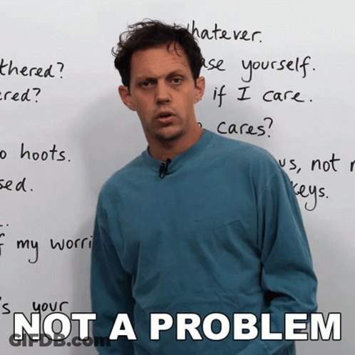 Man Standing In Front Of Not A Problem Whiteboard GIF