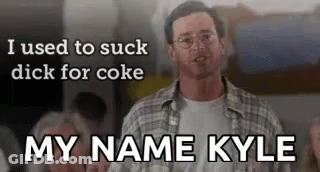 Man Standing In Front Of Sign Saying I Used To Suck Dick For Coke My Name Kyle GIF