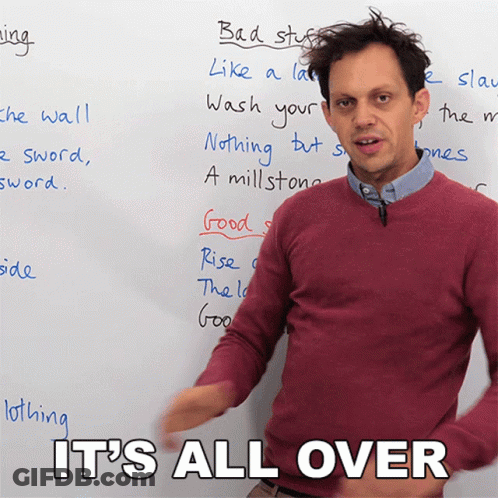 Man Standing In Front Of Whiteboard Saying It's All Over GIF