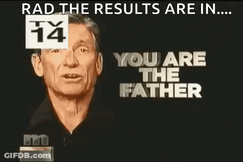 Man Standing In Front Of You Are The Father TV GIF