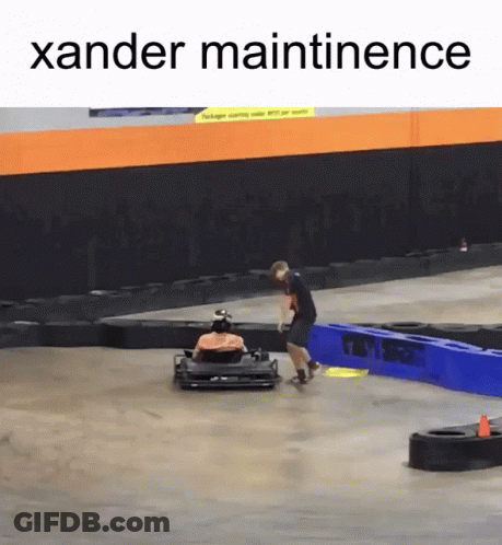 Man Standing Next To Go Kart Saying Xander Maintenance GIF