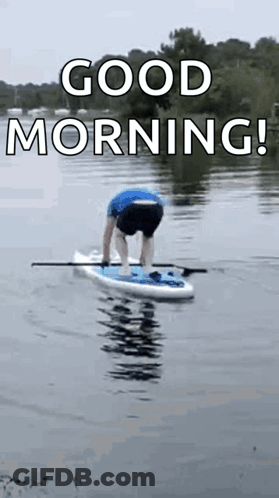 Man Standing On Paddle Board Saying Good Morning GIF