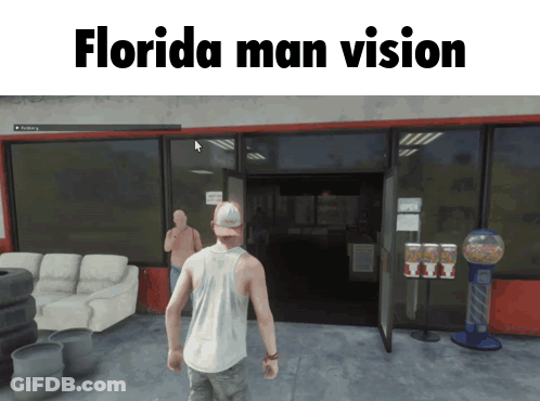 Man Storefront Florida Man Vision GIF