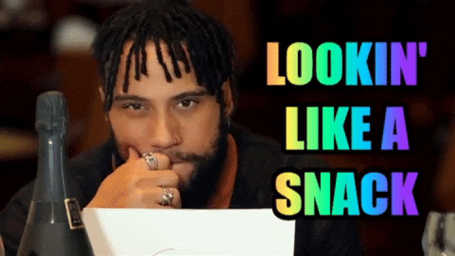 Man Stud Lookin' Like Snack GIF