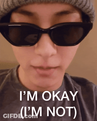 Man Sunglasses Hat Says I'm Okay (I'm Not) GIF