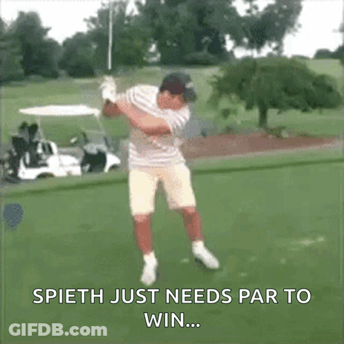 Man Swinging Golf Club Saying Spieth Just Needs Par To Win GIF