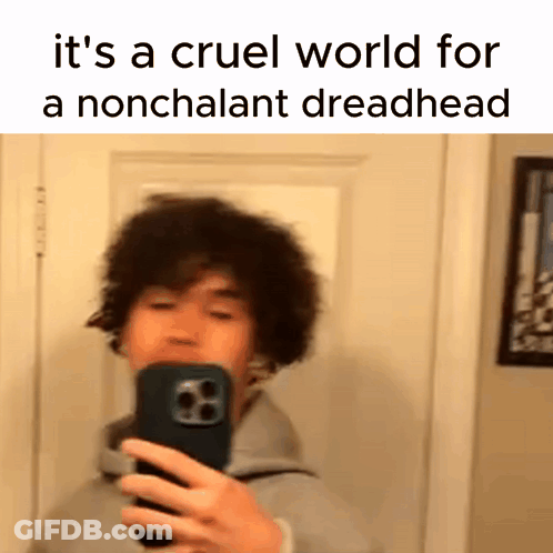 Man Taking Mirror Selfie It's A Cruel World For A Nonchalant GIF
