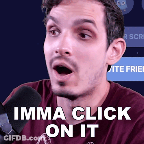 Man Talking Into Microphone Imma Click On It GIF
