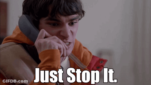 Man Talking On Phone Just Stop It GIF