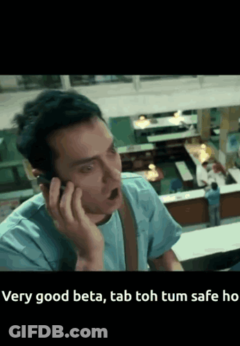 Man Talking On Phone Very Good Beta Tab Toh Tum Safe Ho GIF