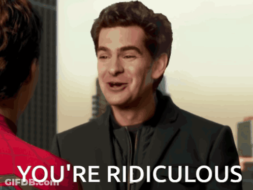 Man Talking To Another Man You're Ridiculous GIF