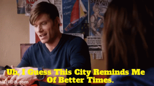 Man Talking To Woman With Uh I Guess This City Reminds Me Of Better Times GIF