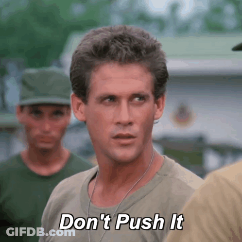 Man Telling Soldiers Don't Push It GIF