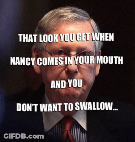 Man That Look When Nancy Comes In Your Mouth GIF
