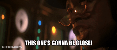 Man This One's Gonna Be Close GIF