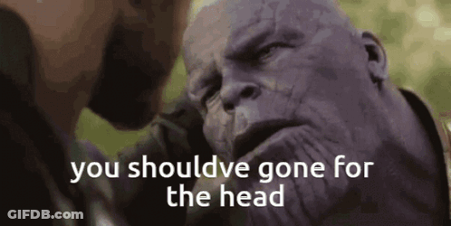 Man Touching Another Man's Face Saying You Shouldve Gone For The Head GIF