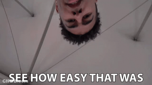 Man Upside Down Saying See How Easy That Was GIF
