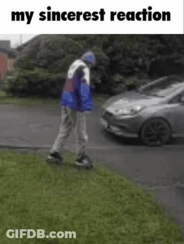 Man Walking Next To Car With My Sincerest Reaction GIF
