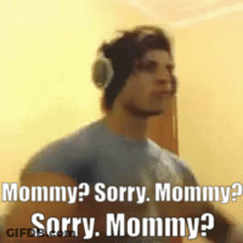 Man Wearing Headphones Saying Sorry Mommy GIF