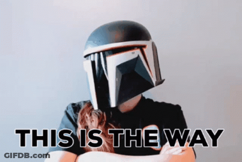 Man Wearing Helmet With Words This Is The Way GIF