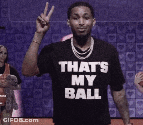 Man Wearing Shirt That Says That's My Ball GIF