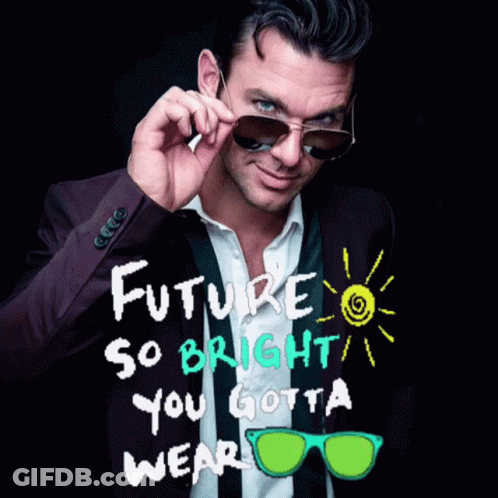 Man Wearing Sunglasses Future So Bright GIF