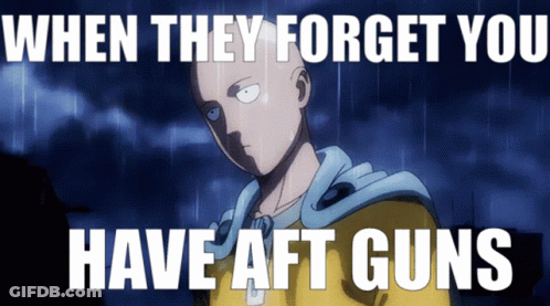 Man When They Forget You Have Aft Guns GIF