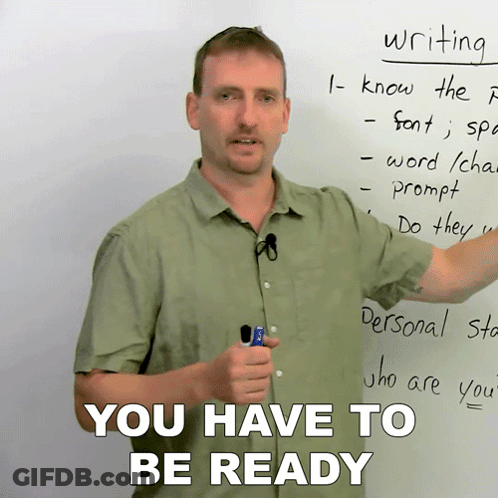 Man Whiteboard Saying You Have To Be Ready GIF