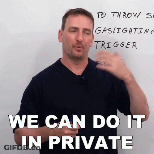 Man Whiteboard We Can Do It In Private GIF
