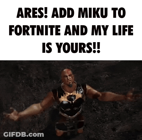 Man With Arms Outstretched Says Add Miku To Fortnite GIF