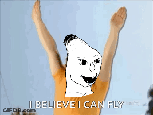 Man With Arms Up Saying I Believe I Can Fly GIF