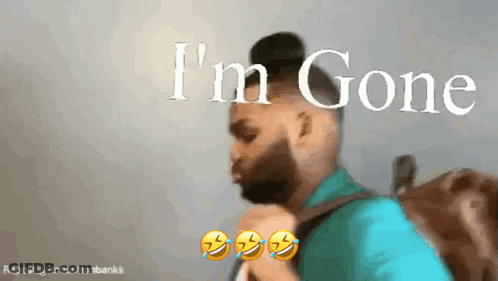 Man With Backpack Saying I'm Gone With Smileys GIF