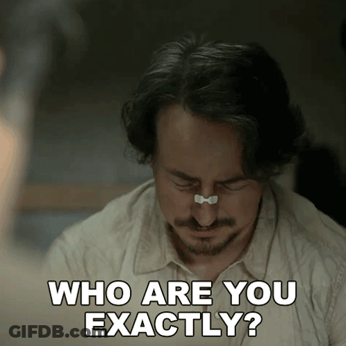 Man With Bandage On Nose Asks Who Are You Exactly GIF