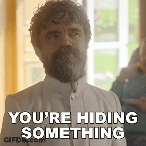 Man With Beard And Curly Hair Saying You're Hiding Something GIF