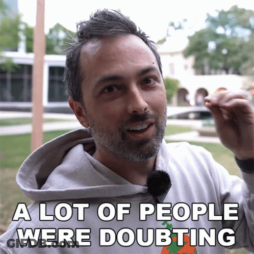 Man With Beard And Hoodie Says A Lot Of People Were Doubting GIF