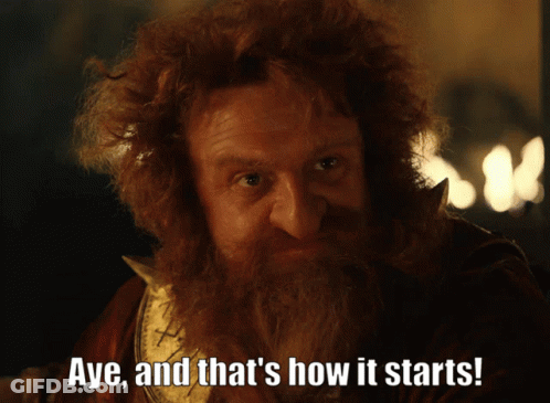 Man With Beard Aye That Is How It Starts GIF