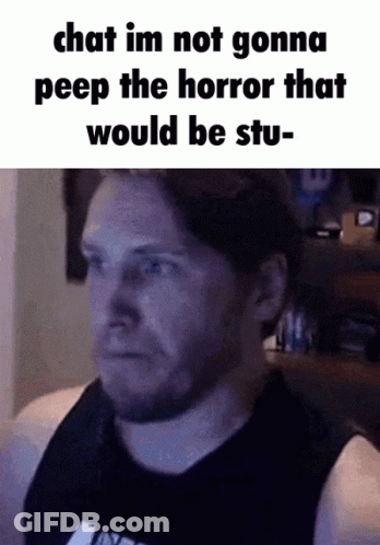 Man With Beard Caption Chat I'm Not Gonna Peep The Horror GIF