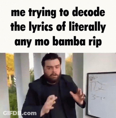 Man With Beard Decoding Literally Any Mo Bamba Rip GIF