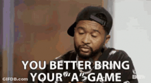 Man With Beard In Hat Saying You Better Bring Your Game GIF