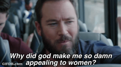 Man With Beard On Bus Says Why Did God Make Me So Damn Appealing To Women GIF