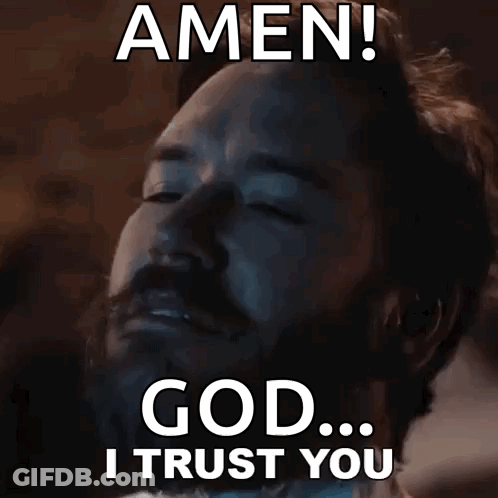 Man With Beard Saying Amen God I Trust You GIF
