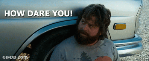 Man With Beard Saying How Dare You GIF