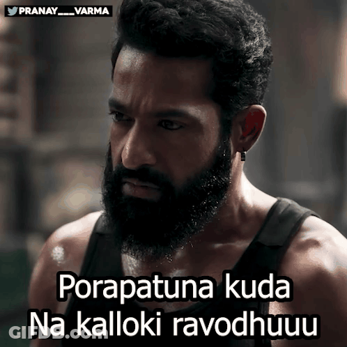 Man With Beard Saying Porapatuna Kuda Na Kalloki Ravodhuuu GIF