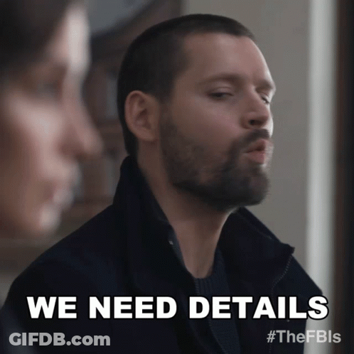 Man With Beard Saying We Need Details GIF