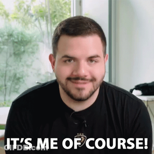 Man With Beard Says It's Me Of Course GIF